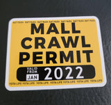 2022 MALL CRAWL PERMIT Decal PAIR