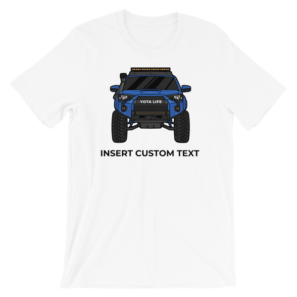 Blue 5th Gen 4Runner Shirt - Add your own text